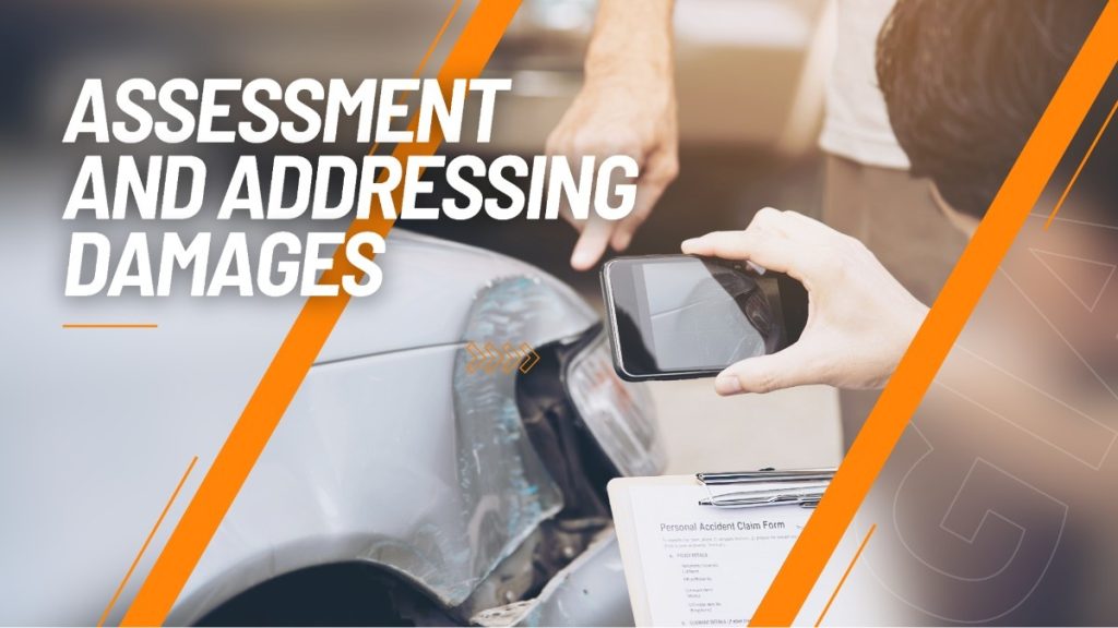 Assessment and Addressing Damages