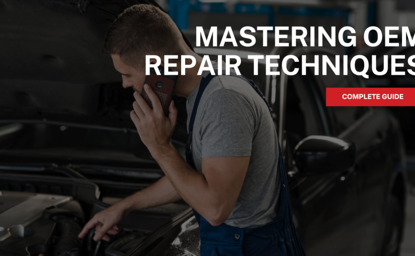 The Ultimate Guide to Mastering OEM Repair Techniques in Smash Repair